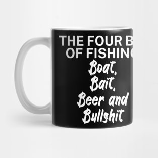 The four Bs of fishing Boat Bait Beer and Bullshit Mug